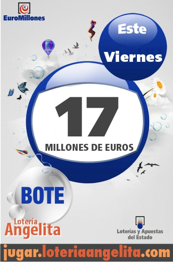 Viernes 23, Bote de 17.000.000 euros en Euromillones