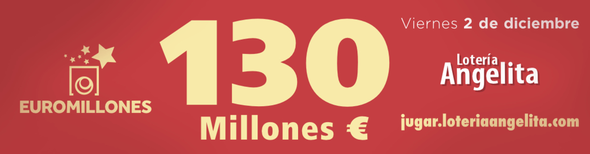 Bote del Euromillones, 130 millones de euros. Viernes 2 de diciembre.